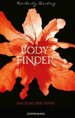 Bodyfinder: Das Echo der Toten by Kimberly Derting