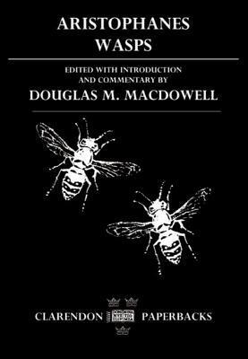 Wasps by Aristophanes, Douglas M. MacDowell