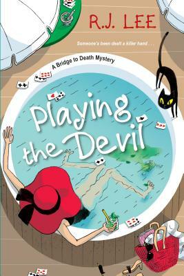 Playing the Devil by R. J. Lee