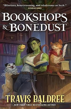 Bookshop and Bonedust by Travis Baldree
