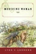 Medicine Woman by Daniel Reeves, Lynn V. Andrews