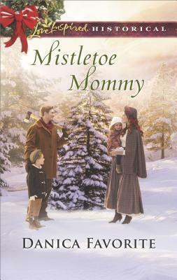 Mistletoe Mommy by Danica Favorite