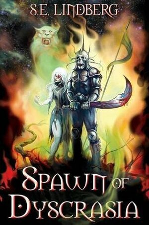 Spawn of Dyscrasia by S.E. Lindberg