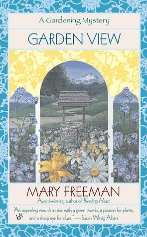 Garden View by Mary Freeman