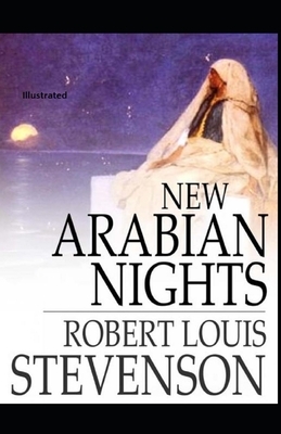 New Arabian Nights Illustrated by Robert Louis Stevenson