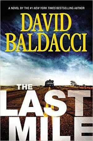 The Last Mile by David Baldacci