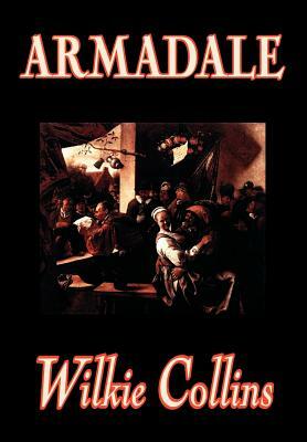 Armadale by Wilkie Collins, Fiction, Classics, Suspense by Wilkie Collins