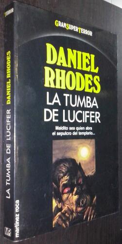 La tumba de Lucifer by Daniel Rhodes