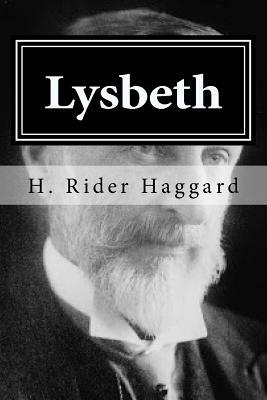 Lysbeth by H. Rider Haggard