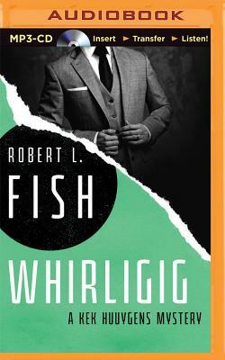 Whirligig by Robert L. Fish