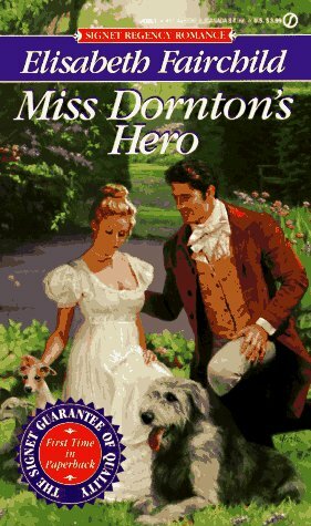 Miss Dornton's Hero by Elisabeth Fairchild