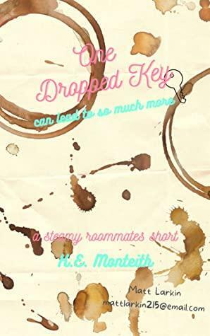 One Dropped Key by K.E. Monteith