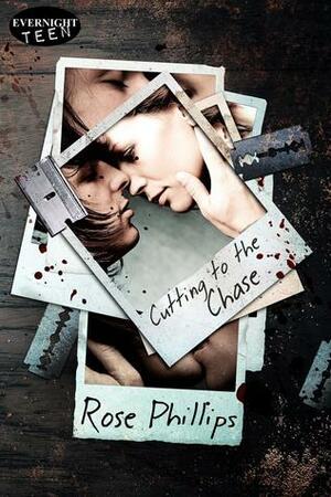 Cutting to the Chase by Rose Phillips
