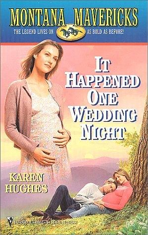 It Happened One Wedding Night by Karen Rose Smith