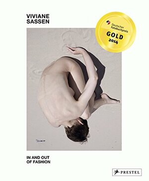 In and Out of Fashion by Viviane Sassen, Charlotte Cotton, Nanda Van Den Berg