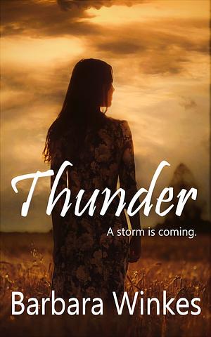 Thunder by Barbara Winkes