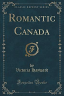 Romantic Canada by Victoria Hayward