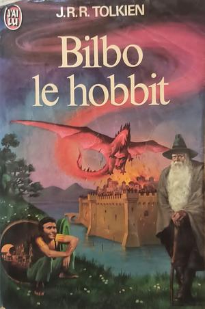 Bilbo Le Hobbit: Edition collector by J.R.R. Tolkien