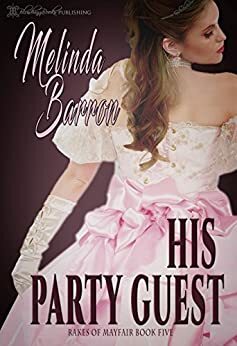 His Party Guest by Melinda Barron