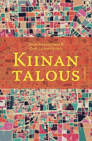 Kiinan talous by Juuso Kaaresvirta