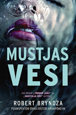 Mustjas vesi by Robert Bryndza