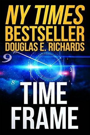 Time Frame by Douglas E. Richards