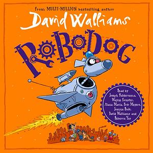 Robodog by David Walliams