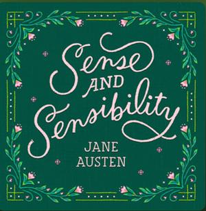 Sense and sensibiliity by Jane Austen