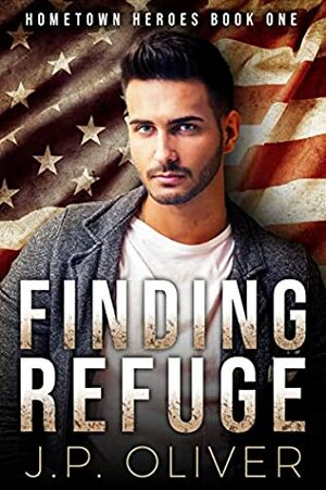 Finding Refuge by J.P. Oliver