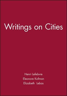 Writings on Cities by Henri Lefebvre