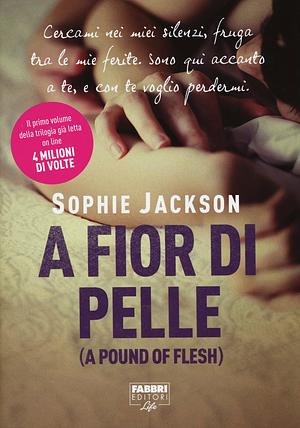 A fior di pelle by Sophie Jackson
