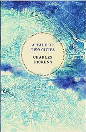 A Tale of Two Cities by Charles Dickens