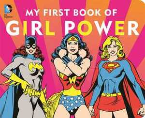 My First Book of Girl Power by Julie Merberg