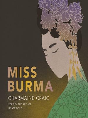 Miss Burma by Charmaine Craig