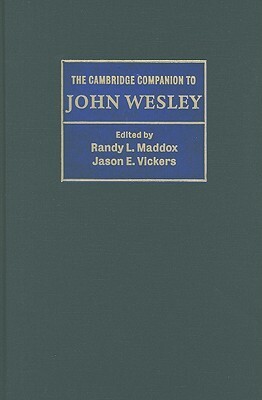 The Cambridge Companion to John Wesley by 