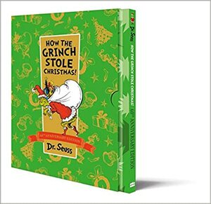 How The Grinch Stole Christmas Slipcase edition by Dr. Seuss