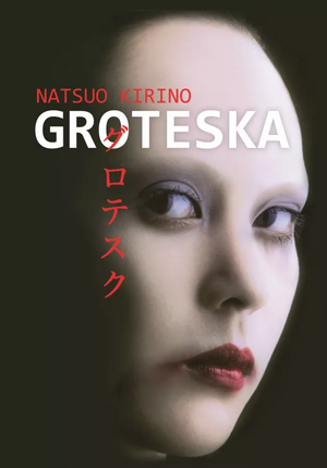 Groteska by Natsuo Kirino