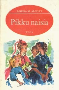 Pikku naisia by Louisa May Alcott