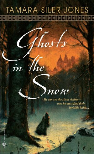 Ghosts in the Snow by Tamara Siler Jones