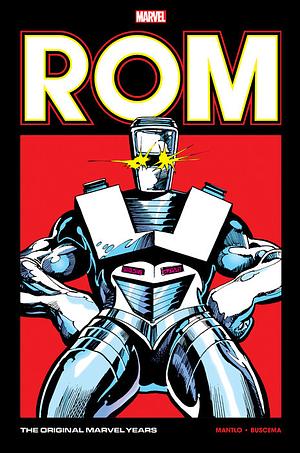 Rom: the Original Marvel Years Omnibus Vol. 2 by Marvel Various, Bill Mantlo
