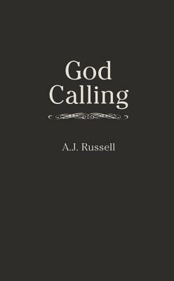 God Calling by A. J. Russell