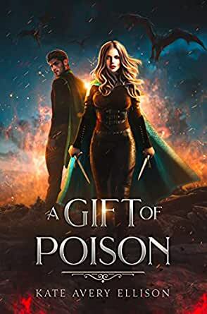 A Gift of Poison by Kate Avery Ellison