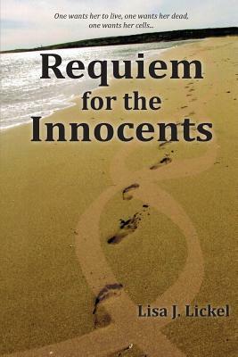 Requiem for the Innocents by Lisa J. Lickel