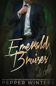 Emerald Bruises by Pepper Winters