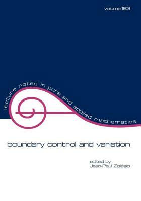 Boundary Control and Variation by Jean-Paul Zolesio