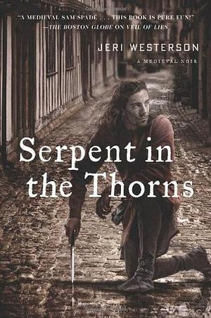 Serpent in the Thorns by Jeri Westerson