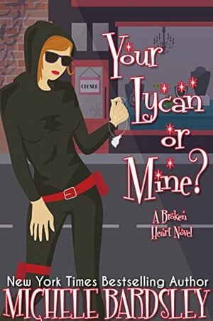 Your Lycan or Mine? by Michele Bardsley