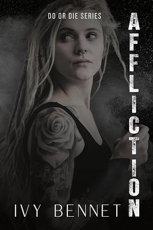 Affliction by Ivy Bennet