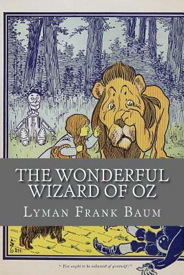 The Wonderful Wizard of Oz by L. Frank Baum