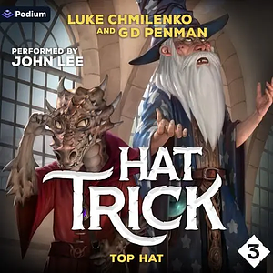 Top Hat by G.D. Penman, Luke Chmilenko